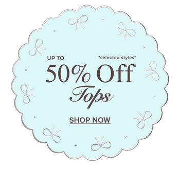 UP TO 50% OFF TOPS